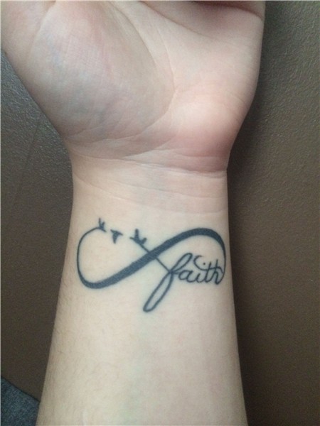 Faith infinity tattoo. Wrist tattoo. Faith tattoo on wrist,