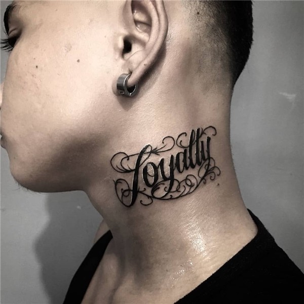 Looking for Loyalty Neck Tattoos? - Custom Tattoo Art