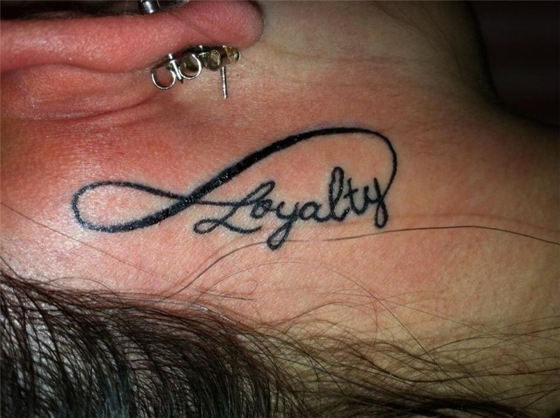 My 5th tattoo... Loyalty with an infinity sign:) Loyalty tat