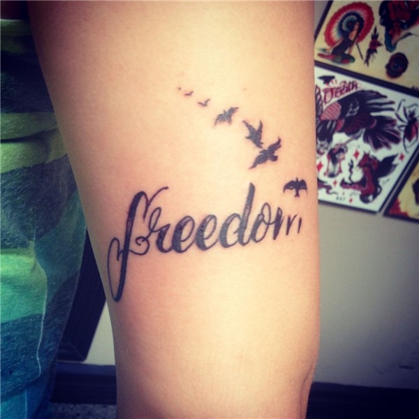 Pin by Ashley Gunther on Tattoo love Freedom tattoos, Tattoo