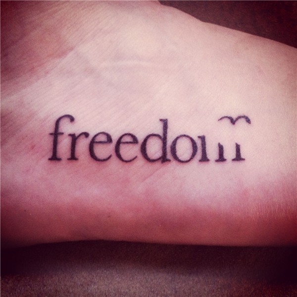 Pin by Taylor-Gang Frealy on Ink 3 Freedom tattoos, Meaningf