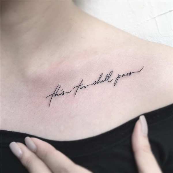 Tattoo Schriftzug Tattoosprüche #tattoo #schlüsselbein #frau
