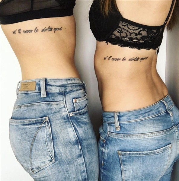 We'll never be worlds apart' matching best friend rib tattoo